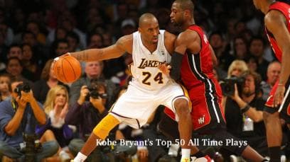 Kobe Bryant's Top 50 All Time Plays