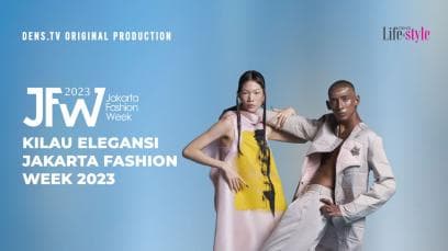Kilau Elegansi Jakarta Fashion Week 2023