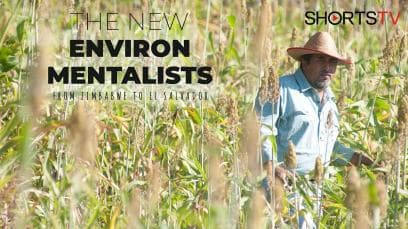 The New Environ Mentalists from Zimbabwe to El Salvador | Rated : PG-13
