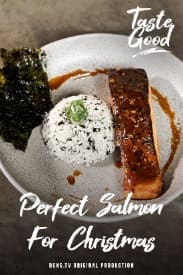 Taste Good Eps. 01 - Perfect Salmon For Christmas
