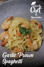 SECRET CHEF RAMADHAN EPS. 17 - Garlic Prawn Spaghetti