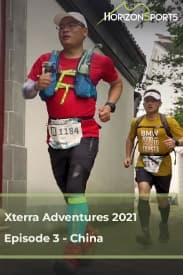 Xterra Adventures 2021 Episode 3 - China