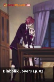 Diabolik Lovers Ep. 02
