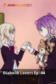 Diabolik Lovers Ep. 04