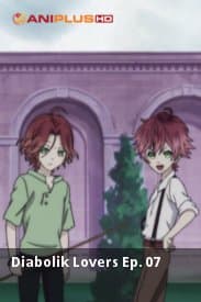 Diabolik Lovers Ep. 07