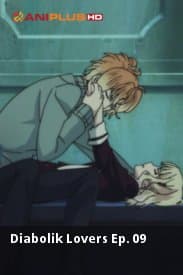 Diabolik Lovers Ep. 09
