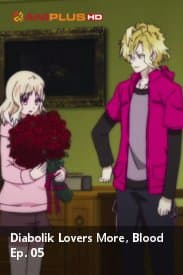 Diobolik Lovers More, Blood Ep. 05