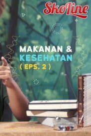 IPA – Energy : Makanan & Kesehatan (Part 02)