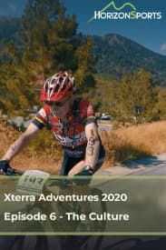 Xterra Adventures 2020 Episode 6 - The Culture