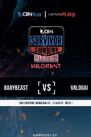 CBN SURVIVOR SHOWDOWN S2 Qualifier Day 2 - BABY BEAST VS VALOGAL