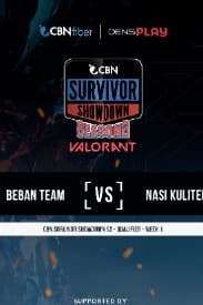 CBN SURVIVOR SHOWDOWN S2 Qualifier Day 2 - BEBAN TEAM VS NASI KULITER