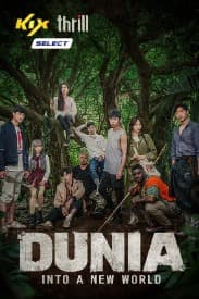 Dunia Into A New World (15 Episodes)  | Rated : PG-13