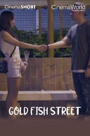 Gold Fish Street | Rated : PG 