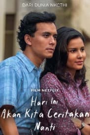 Hari Ini Akan Kita Ceritakan Nanti Netflix Trailer