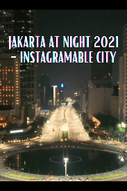 Jakarta di Malam Hari 2021 