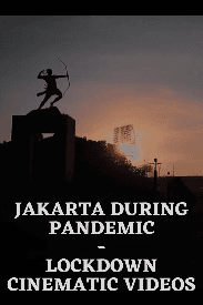 Video Sinematik Jakarta Selama Pandemi Lockdown
