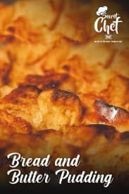 SECRET CHEF EPS. 11 - Bread and Butter Pudding