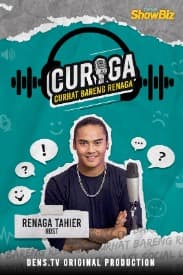 CURIGA “Curhat Bareng Renaga” (12 Episodes) | Rated: PG-13