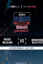 CBN SURVIVOR SHOWDOWN S2 Qualifier Day 2 - RUVIER WILDLAND VS NONGKRONG KILAT FEXT