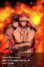 Uta no Prince-sama :  Maji LOVE Legend Star Ep. 09 - NEXT DOOR