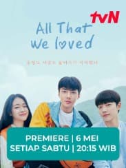 All That We Loved PREMIERE Promo Video