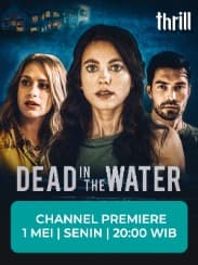 Dead in the Water CHANNEL PREMIERE Promo Video