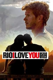 Rio, I Love You | Rated : R