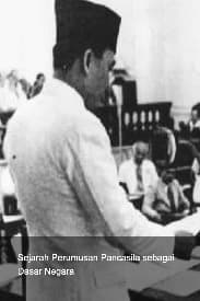 Sejarah Perumusan Pancasila Sebagai Dasar Negara