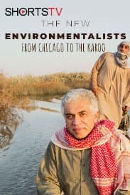The New Environ Mentalists from Chihago to the Karoo | Rated : PG-13