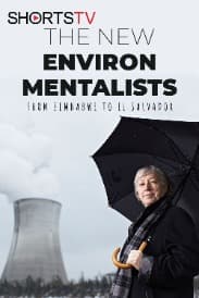 The New Environ Mentalists from Zimbabwe to El Salvador | Rated : PG-13