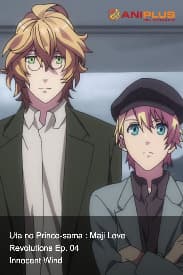 Uta no Prince-sama : Maji Love Revolutions Ep. 04 - Innocent Wind