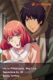 Uta no Prince-sama : Maji Love Revolutions Ep. 06 - Saintly Territory