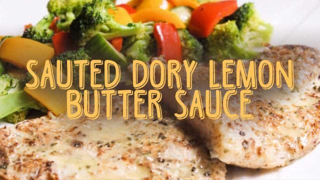 Sauted Dory Lemon Butter Sauce