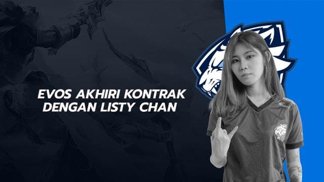 Evos Esports Akhiri Kontrak Dengan Listy