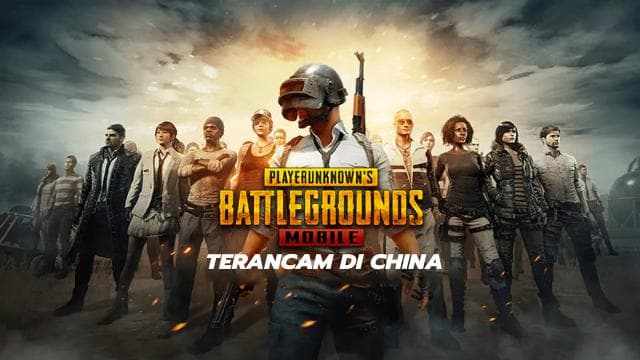 PUBG Mobile Terancam Di China