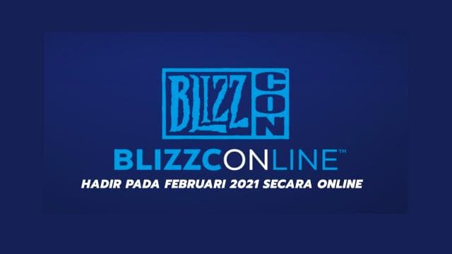 Blizzcon Hadir Pada Februari 2021 Secara Online