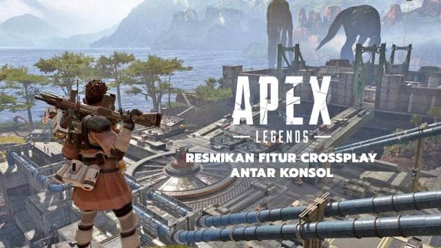 Apex Legends Resmikan Fitur Crossplay Antar Konsol
