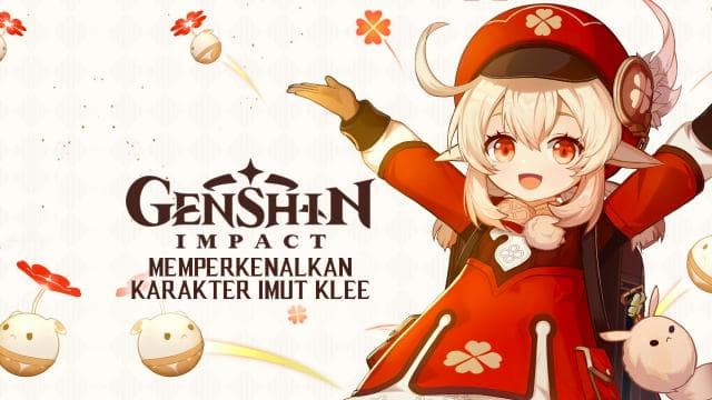 Genshin Impact Memperkenalkan Karakter Imut Klee