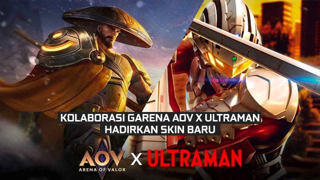 Kolaborasi Garena AOV X Ultraman Hadirkan Skin Baru