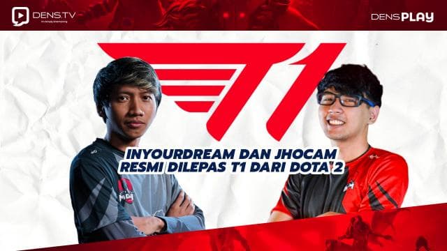 Inyourdream Dan Jhocam Resmi Dilepas T1 Dari Dota 2