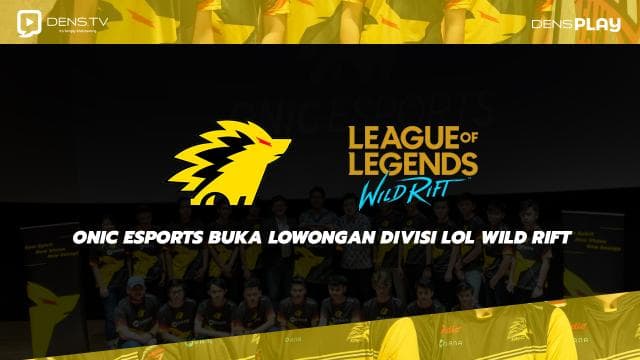 Onic Esports Buka Lowongan Divisi LOL Wild Rift