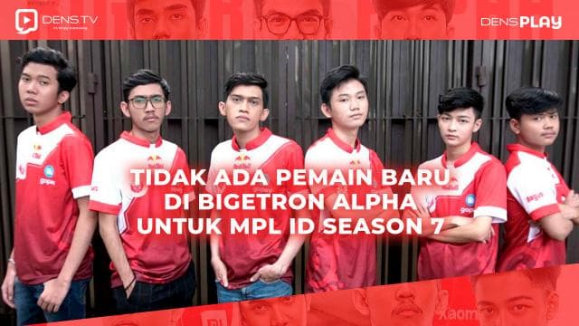 Tidak Ada Pemain Baru Di Bigetron Alpha Untuk MPL ID Season 7