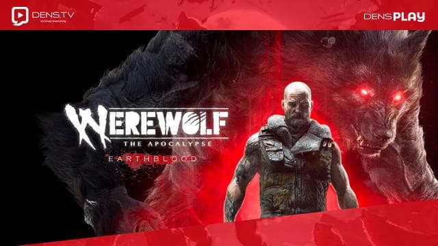 Tanggal Rilis Werewolf: The Apocalypse Earthblood