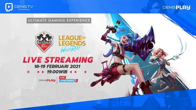 Saksikan Live Streaming JD.ID Battlefield League of Legends Wild Rift