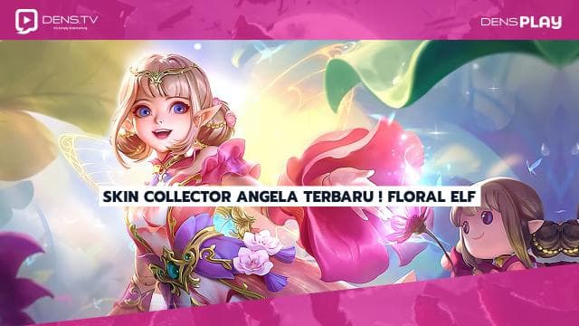 Skin Collector Angela Terbaru ! Floral Elf