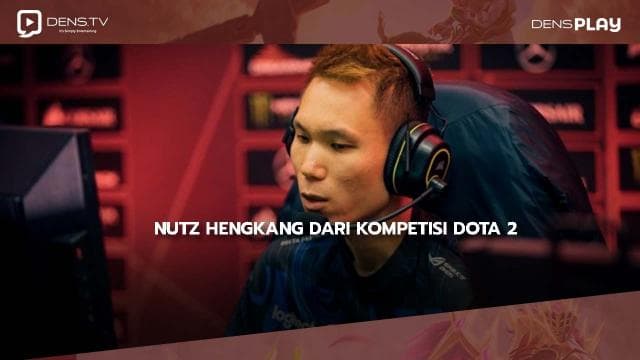 NutZ Hengkang dari Kompetisi Dota 2