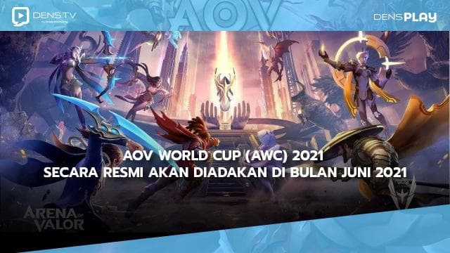 AOV World Cup (AWC) 2021 secara resmi akan diadakan di bulan Juni 2021