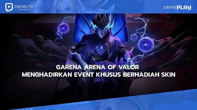 Garena Arena Of Valor menghadirkan event khusus berhadiah Skin