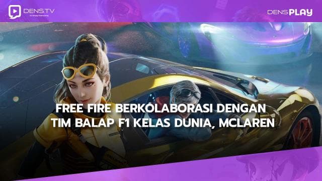 Free Fire Berkolaborasi dengan tim balap F1 kelas dunia, McLaren