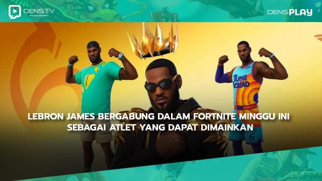 LeBron James Bergabung Dalam Fortnite Minggu Ini Sebagai Atlet yang Dapat Dimainkan